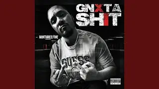 Gnxta Shit