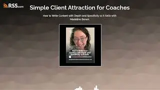 How to Write Content with Depth and Specificity so it Sells with Madeline Brown
