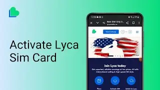 How to Activate Lyca SIM Card I How to Register Lyca Mobile SIM Card