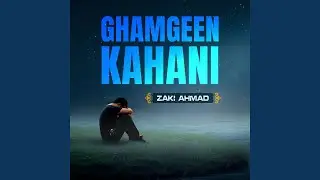 Ghamgeen Kahani