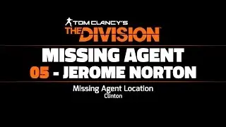 The Division - Missing Agent 05 Location - 