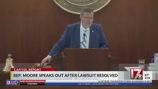 Rep. Moore speaks out after lawsuit resolved