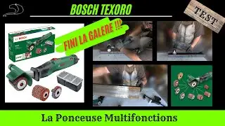 🛠️Test Ponceuse Multifonctions Bosch Texoro &ndash; Fini la gal&egrave;re du pon&ccedil;age de la calamine  !