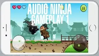 Audio Ninja - Gameplay Trailer E1