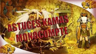 Dofus: 2019 astuce kamas en monocompte