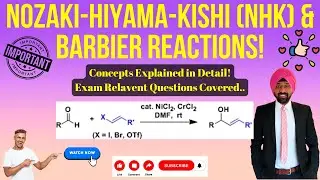 Dive into Nozaki-Hiyama-Kishi & Barbier Reactions Like Never Before!