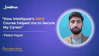 Intellipaat AWS Training Review - Faisal | Upskilling Success Story | Best AWS Course