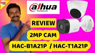 Dahua 2MP HDCVI Camera Review HAC-B1A21P/HAC-T1A21P | CCTV IN TAMIL | TECH SIRPI