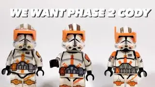 WE WANT A PHASE 2 CODY NOW LEGO!