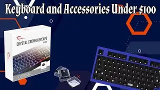 Amazing Keyboard and Accessories Under $100