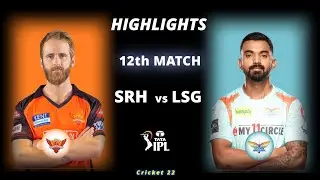SRH vs LSG 12th Match IPL 2022 Highlights | SRH vs LSG Full Match Highlights | Hotstar | Cricket 22
