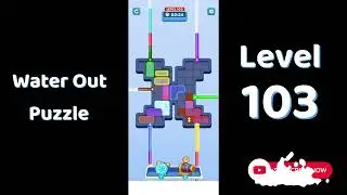 Water Out Puzzle Level 103 Walkthrough 💧 | Step-by-Step Solution | SolutionGuruji