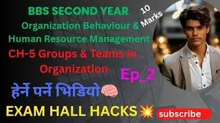 Group& Teams in Organization|BBS Second year| OB&HRM||Important Question solution with concept🙏Ep_2
