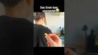 Das Ende kam unerwartet 😂