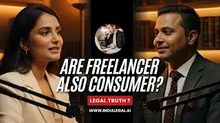 Are Freelancers also consumers? Does law treats freelancers same as consumers? Law Made Easy