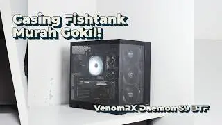 Casing PC Fishtank Dual Chamber 500 ribuan doang!? - VenomRX Daemon S9 BTF