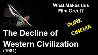 What Makes this Film Great | The Decline of Western Civilization (1981)