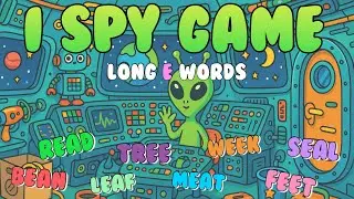 🕵️&zwj;♀️ I Spy Game - Long E Words! 🔍  Hidden Letter Phonics Game for Kids