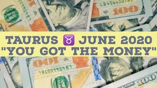 Taurus ♉ June 2020- Don't Block Your Abundance/