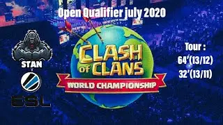 [ Clash of clans ] ESL Open Qualifier july World championship 2020 tour64/32