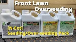 Using [N-Ext] Seeding/Over-seeding Pack to Fix The Front Yard with New Seed