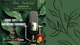 Herbal Safety 101: Empowering Consumers
