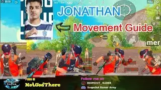 Jonathan Movement Drills -PUBG Moblie || ScopeOut Gamer