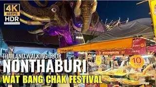 🎡 Wat Bang Chak 2026: Massive Temple Fair & Street Food! [4K HDR]