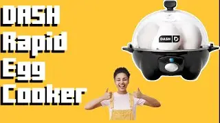 DASH Rapid Egg Cooker Review