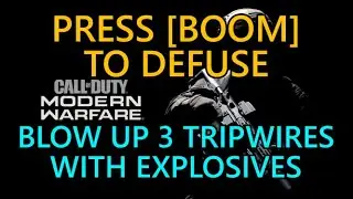 Call Of Duty Modern Warfare: Press [Boom] To Defuse Trophy Guide