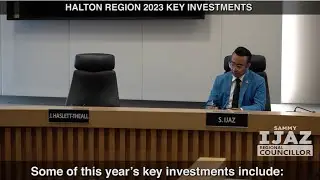 Key Investments 2023 Halton Region | Councillor Sammy Ijaz