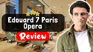 Обзор отеля Edouard 7 Paris Op&eacute;ra Hotel &mdash; &laquo;Хороший, плохой, злой&raquo;