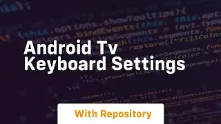 Android tv keyboard settings