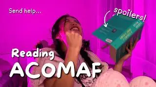 Reading A Court of Mist and Fury for the First Time | SPOILER Filled Reading Vlog 🍵🐸