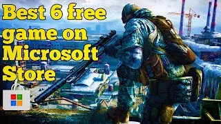 🔥Top 6 Free realistic game on Microsoft Store