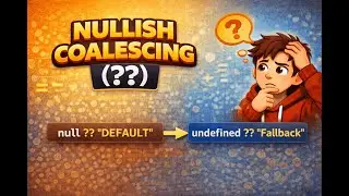 JavaScript Nullish Coalescing Operator (??) Explained | JS ES2020