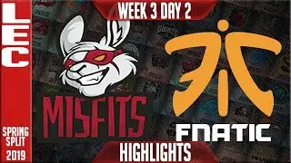 MSF vs FNC Highlights | LEC Spring 2019 Week 3 Day 2 | Misfits vs Fnatic Soaz vs Bwipo Grudge Match