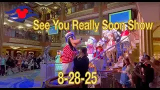 See You Really Soon Show - Disney Dream 8-28-25