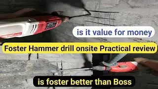 Foster hammer drill onsite practical |Foster hammer drill | is foster better than Boss.