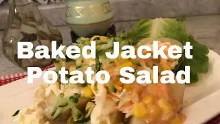 Baked Jacket Potato Salad | Easy Lunch/Dinner Recipe | London&rsquo;s famous Baked jacket potato Recipe