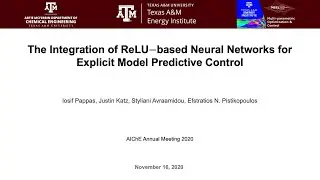The Integration of ReLU-based Neural Networks for Explicit Model Predictive Control - AIChE 2020