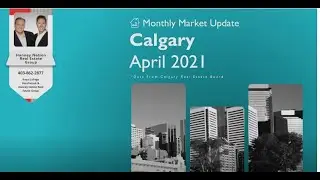 Hanney Nelson Real Estate Group Calgary Real Estate Market update for April 2021.