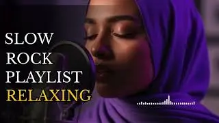🎧 Relaxing Slow Rock Mix | Calm Romantic Love Songs to Unwind