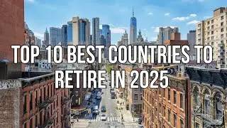 Top 10 Best Countries To Retire In 2025 - Cheapest Countries For Retirement -AS Spector
