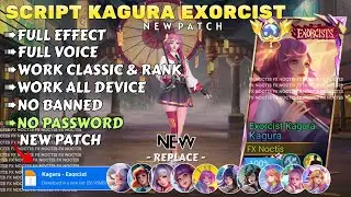 Script Skin Kagura - Exorcist No Password | Full Effect & Voice | NEW Patch
