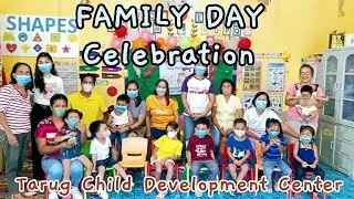 FAMILY DAY CELEBRATION at Tarug Child Development Center | iPAY TV