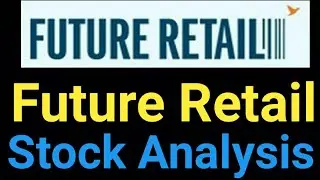 Future Retail Stock Analysis