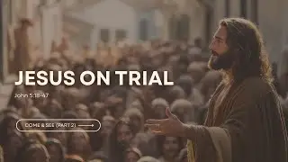 26 Oct 2025 | English Service | Jesus on Trial | Ps Ernie Song