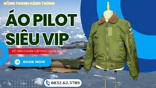 [15/8] PILOT CẤP PH&Aacute;T QU&Acirc;N ĐỘI MỸ | &Aacute;O DA TYPE G1 - B2 | PILOT G8 - T&Agrave;U HẠM - MA1 - B15 | 0832625789