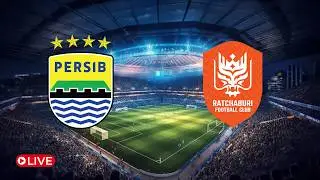 🔴PERSIB BANDUNG VS RATCHABURI I AFC CHAMPION LEAGUE I LIVE SCORE